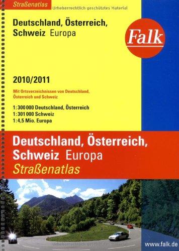 Falk Straßenatlas Deutschland / Österreich / Schweiz / Europa 2010/2011: 1 : 300 000, 1 : 301 000, 1: 4 500 000. Mit DEKRA Standorten