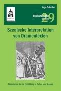 Szenische Interpretation von Dramentexten: Materialien für die Einfühlung in Rollen und Szenen