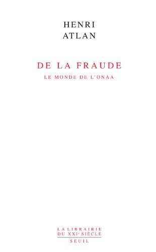 De la fraude : le monde de l'onaa