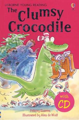 The Clumsy Crocodile (Young Reading Series Two)