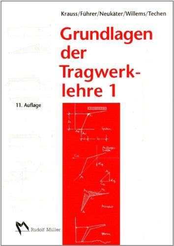 Grundlagen der Tragwerklehre