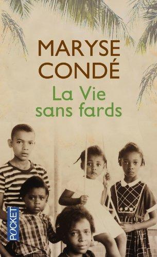 La vie sans fards