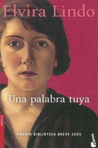 Una Palabra Tuya (Novela (Booket Numbered))