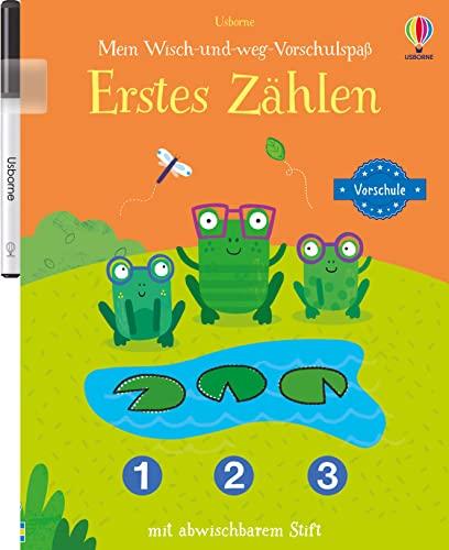 Mein Wisch-und-weg-Vorschulspaß: Erstes Zählen: mit abwischbarem Stift (Wisch-und-weg-Vorschulspaß-Reihe)