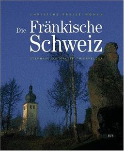 Die Fränkische Schweiz