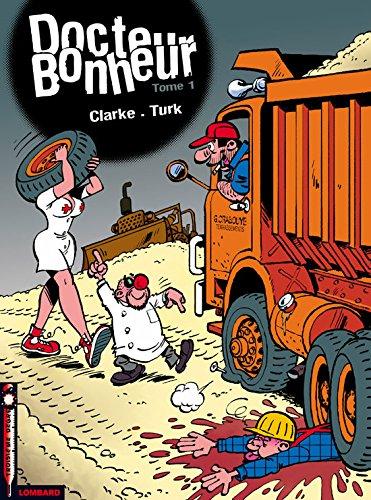 Docteur Bonheur. Vol. 1