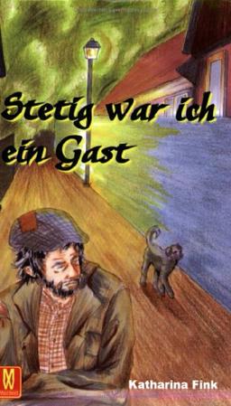 Stetig war ich ein Gast