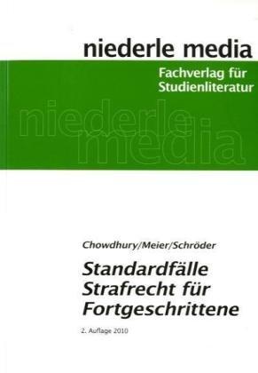 Standardfälle Strafrecht für Fortgeschrittene