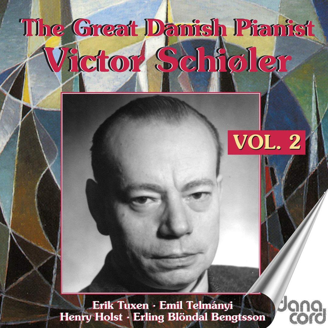 Der Große Dänische Pianist Victor Schiöler,Vol. 2