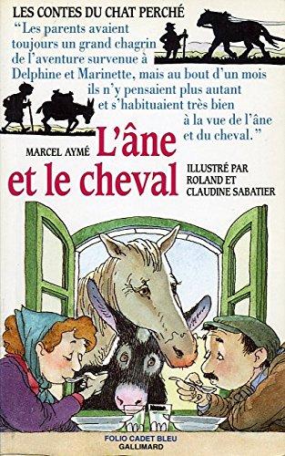 Les Contes du chat perché : L'âne et le cheval (Folio Cadet Bleu)