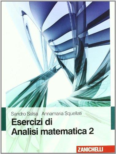 Esercizi di Analisi matematica: 2