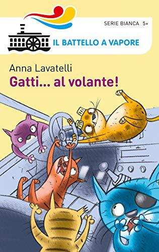 Gatti... al volante! (Il battello a vapore. Serie bianca)