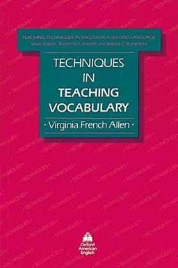 Techniques in Teaching Vocabulary (Teaching Techniques in English as a Second Language)