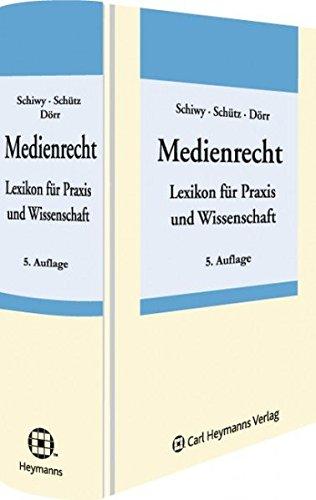 Medienrecht: Lexikon für Wissenschaft und Praxis