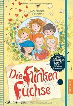 Die flinken Füchse. Unser Bandenbuch mit vielen Geheimtipps: Band 1