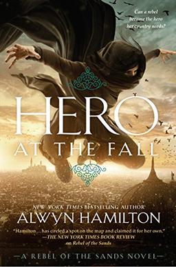 Hero at the Fall (Rebel of the Sands, Band 3)