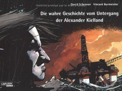 Die wahre Geschichte vom Untergang der Alexander Kielland