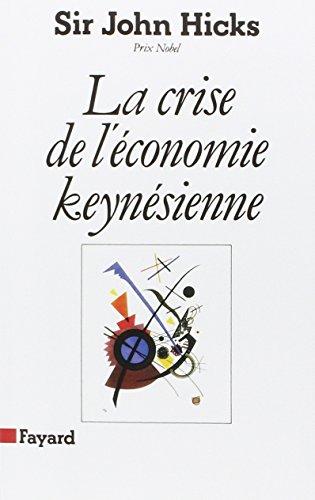 La Crise de l'économie keynésienne