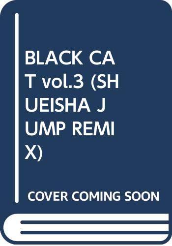 BLACK CAT vol.3 (SHUEISHA JUMP REMIX)