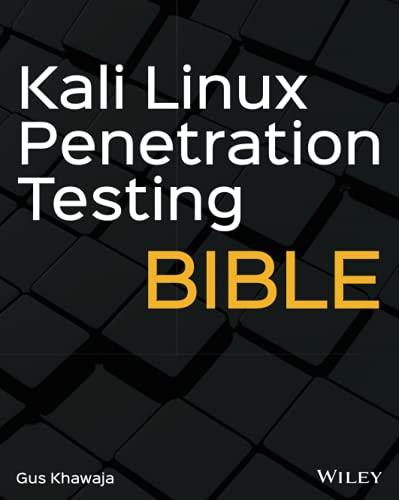 Kali Linux Penetration Testing Bible