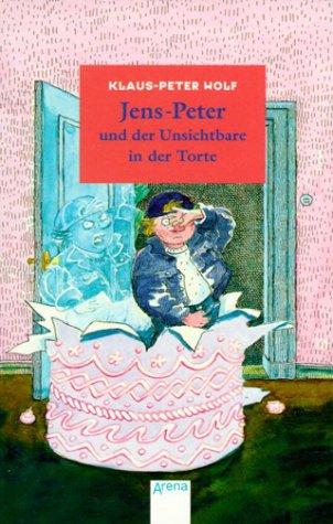 Jens-Peter und der Unsichtbare in der Torte