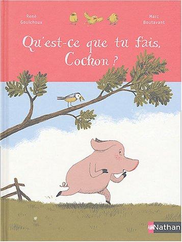 Qu'est-ce que tu fais, cochon ?