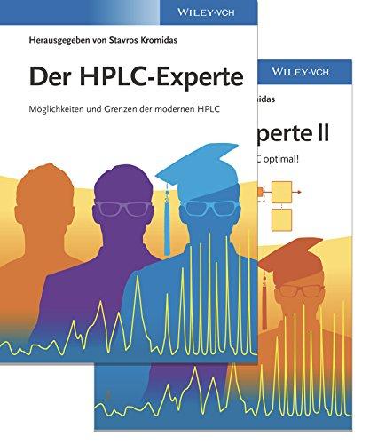 Der HPLC-Experte (Set): Band I: Möglichkeiten und Grenzen der modernen HPLC, Band II: So nutze ich meine HPLC/UHPLC optimal