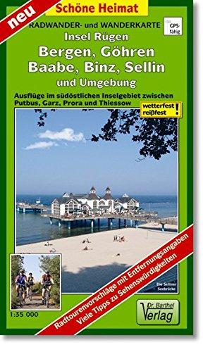 Radwander- und Wanderkarte Insel Rügen, Bergen, Göhren, Baabe, Binz, Sellin und Umgebung: Ausflüge im südöstlichen Inselgebiet zwischen Putbus, Garz, Prora und Thiessow. 1:35000 (Schöne Heimat)