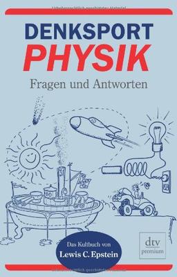 Denksport-Physik: Fragen und Antworten