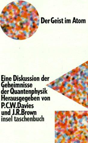 Insel Taschenbuch Nr. 1499: Der Geist im Atom: Eine Diskussion der Geheimnisse der Quantenphysik