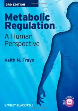 Metabolic Regulation: A Human Perspective