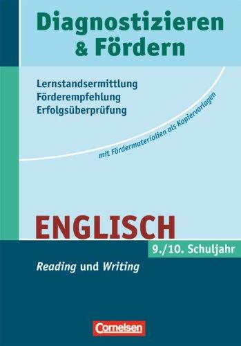 Diagnostizieren und Fördern - Kopiervorlagen - Englisch: 9./10. Schuljahr - "Reading" und "Writing": Kopiervorlagen