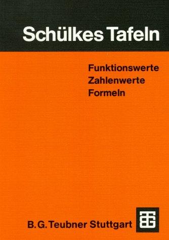 Schülkes Tafeln: Funktionswerte, Zahlenwerte, Formeln