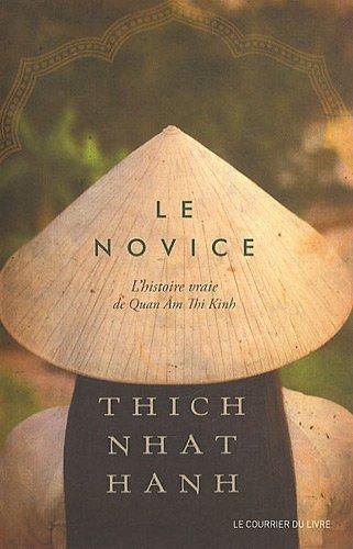 Le novice : l'histoire vraie de Quan Am Thi Kinh