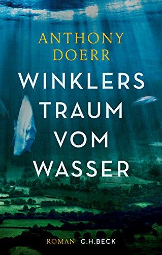 Winklers Traum vom Wasser: Roman