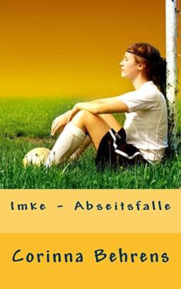 Imke - Abseitsfalle