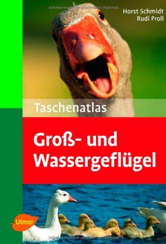 Taschenatlas Groß- und Wassergeflügel