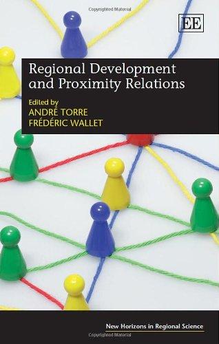 Regional Development and Proximity Relations (New Horizons in Regional Science)