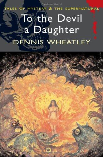 To the Devil & a Daughter (Tales of Mystery & the Supernatural)