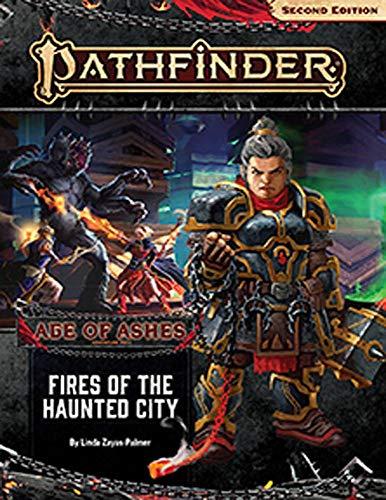 Pathfinder Adventure Path: Fires of the Haunted City (Age of Ashes 4 of 6) [P2] (Pathfinder Adventure Path: Age of Ashes, Band 4)