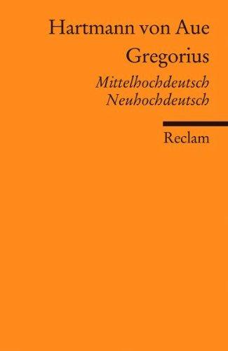 Gregorius: Mittelhochdeutsch/Neuhochdeutsch