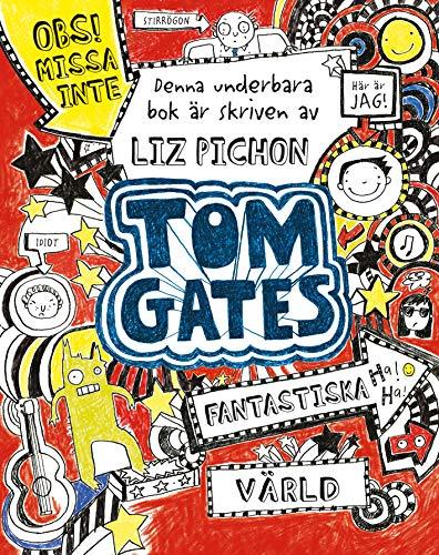 Tom Gates fantastiska värld