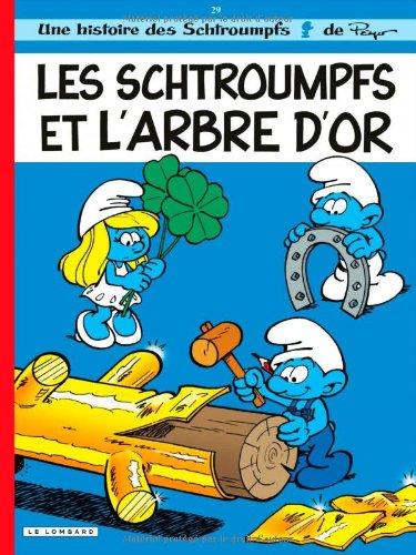 Une histoire des Schtroumpfs. Vol. 29. Les Schtroumpfs et l'arbre d'or