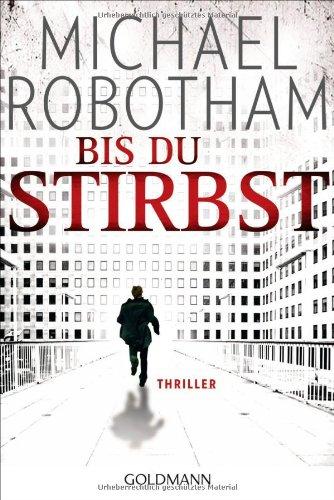 Bis du stirbst: Thriller