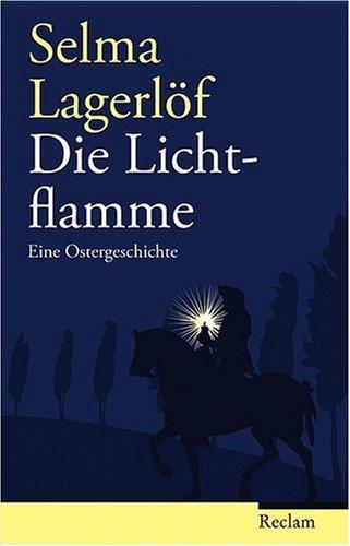 Die Lichtflamme: Eine Ostergeschichte