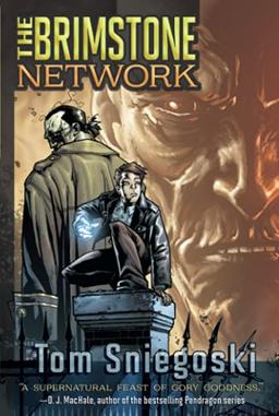 The Brimstone Network (Brimstone Network, The, Band 1)