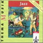 Thema Musik: Jazz, 2 Audio-CDs (mit PDF-Dateien)