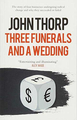 Three Funerals and a Wedding