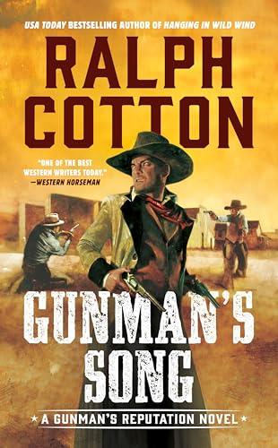 Gunman's Song (A Gunman's Reputation Novel)