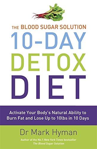 The Blood Sugar Solution 10-day Detox Diet